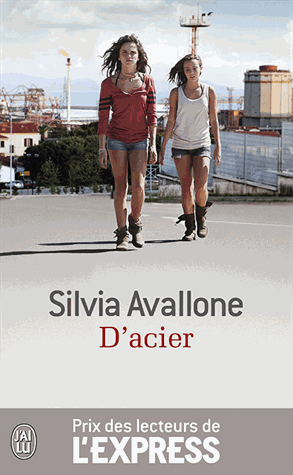 critique de D'acier, dernier livre de Silvia Avallone - onlalu