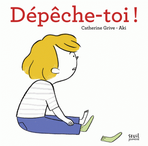 critique de "Dépêche-toi !", dernier livre de Catherine Grive - onlalu
