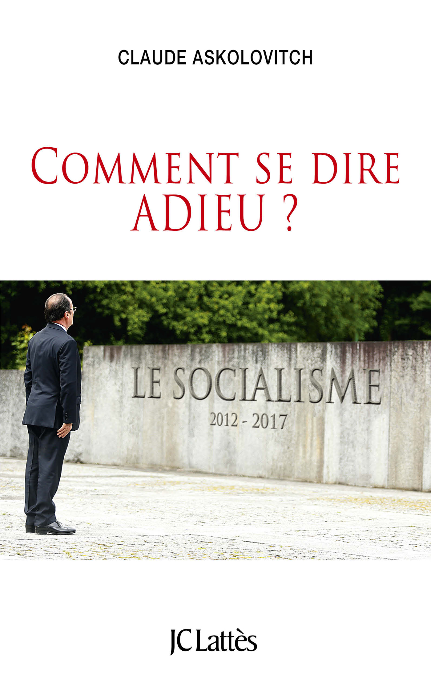 comment se dire adieu claude askolovitch