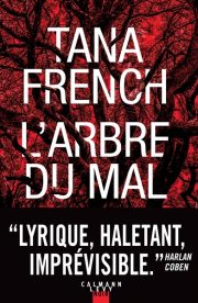 Couverture du livre l'Arbre du mal de Tania French