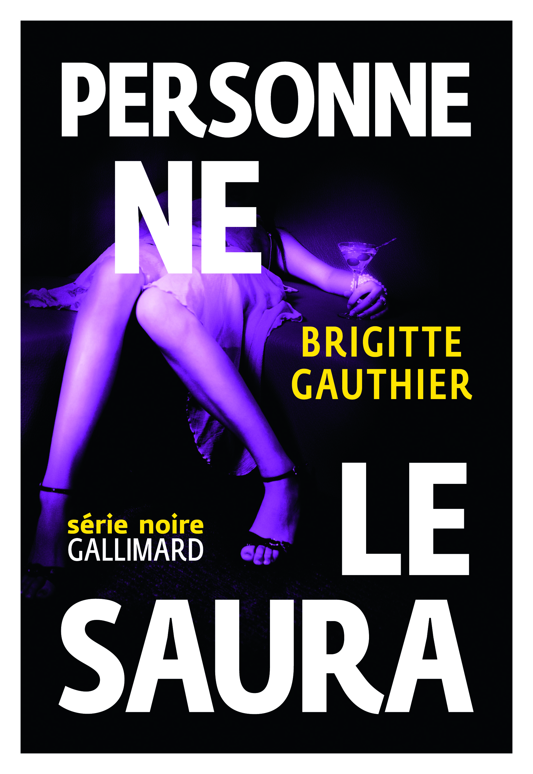 Livre Ne Le Dit A Personne critique de "Personne ne le saura", dernier livre de Brigitte Gauthier