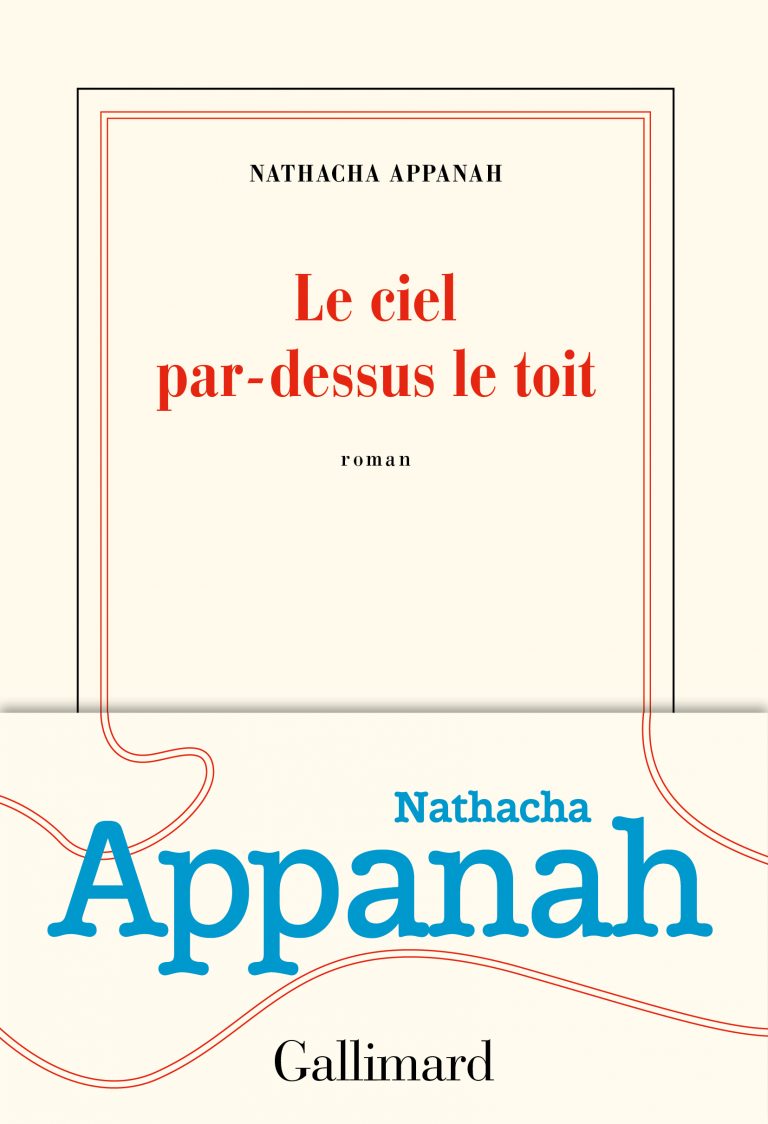 Nathacha Appanah Le Ciel Par Dessus Le Toit Critique critique de "Le ciel par dessus le toît", dernier livre de Nathacha