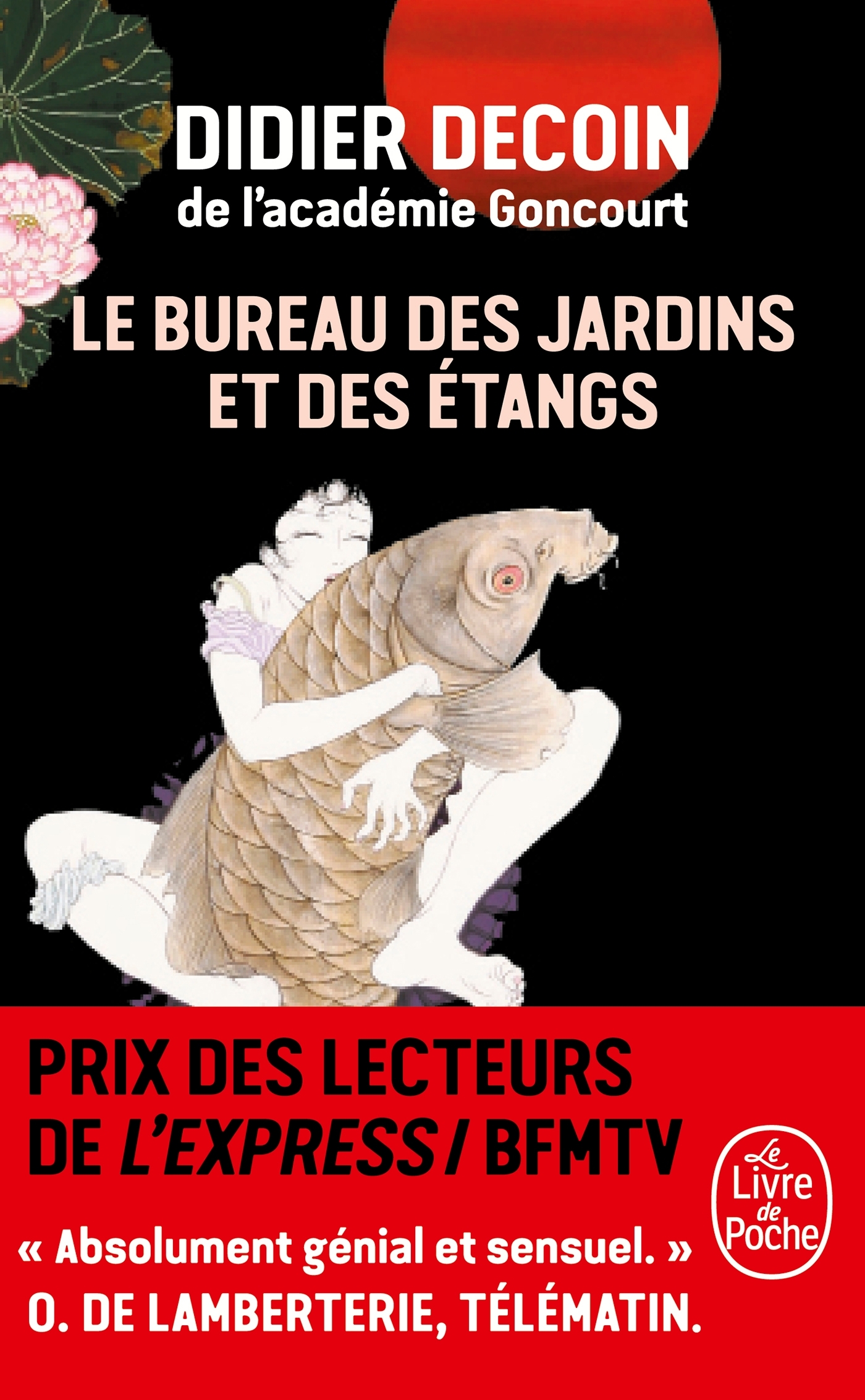 Le Bureau Des Jardins Et Des étangs Didier Decoin critique de "Le Bureau des jardins et des étangs", dernier livre de