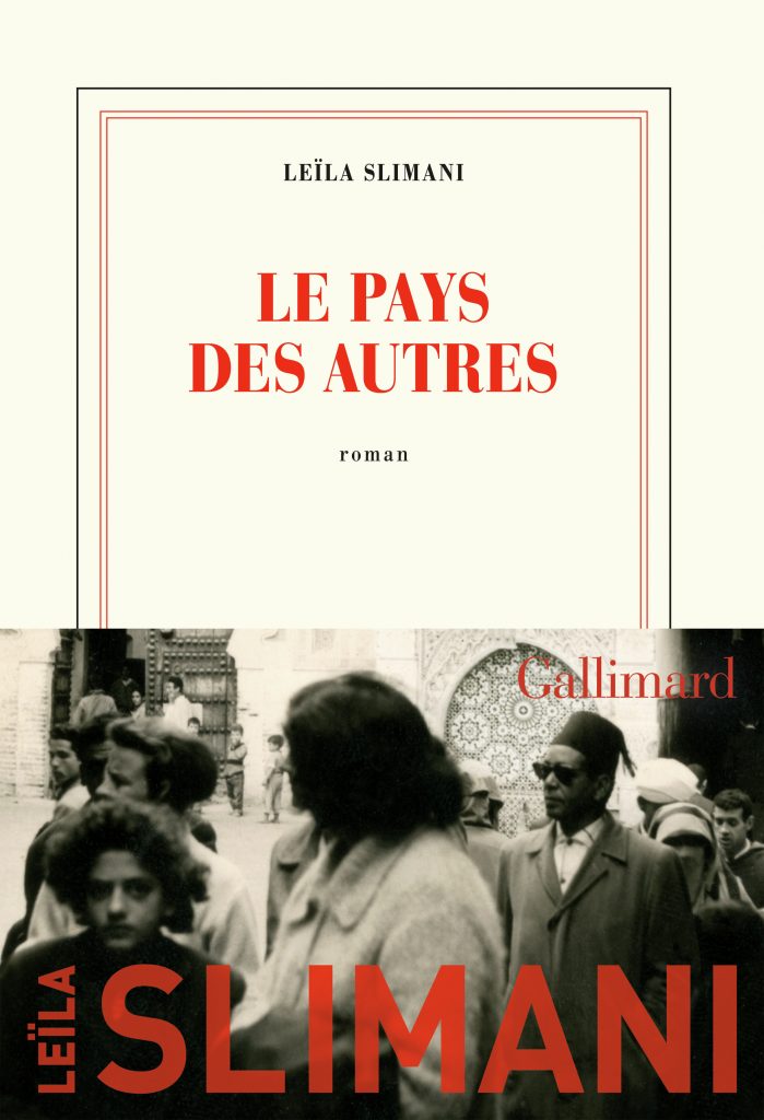 Critique Du Livre Je Revenais Des Autres critique de "Le pays des autres", dernier livre de Leïla Slimani - onlalu